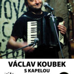 23.2.2024 21.00 Václav Koubek s kapelou